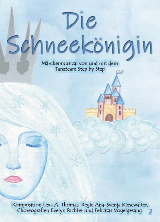Plakat mit dem Titel "Die Schneekönigin". Abgebildet sind im Hintergrund eine Burg und im Vordergrund das schöne Gesicht der Schneekönigin mit geschlossenen Augen.